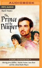 Mark Twain's the Prince and the Pauper: A Radio Dramatization