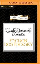 Fyodor Dostoevsky Collection: The Wedding, the Dream of a Ridiculous Man