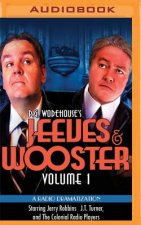 Jeeves and Wooster Vol. 1: A Radio Dramatization