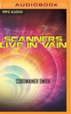 SCANNERS LIVE IN VAIN