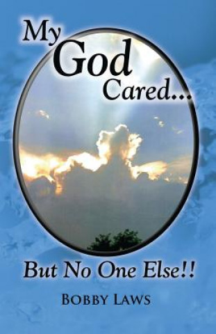 My God Cared But No One Else!!