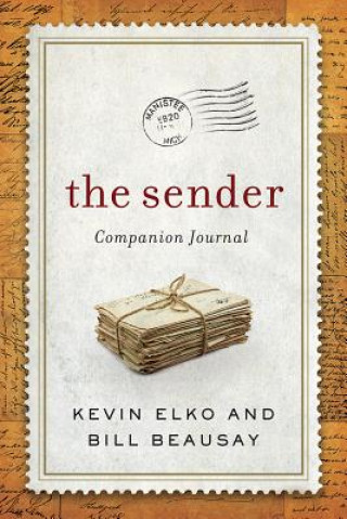 The Sender Companion Journal: Be a Blessing and Other Lessons from the Sender