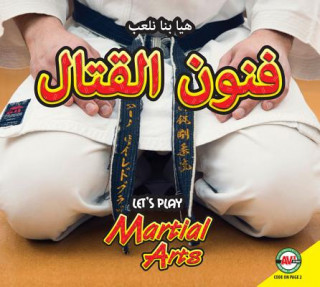 Martial Arts: Arabic-English Bilingual Edition