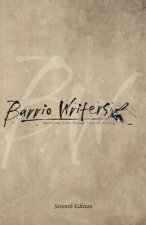 Barrio Writers 7th Edition