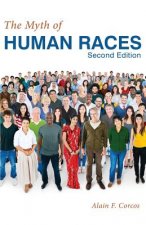 Myth of Human Races by Alain F. Corcos