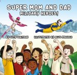 SUPER MOM & DAD