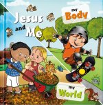 Jesus and Me: At School, at Home