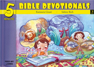 Five Minute Bible Devotionals # 2: 15 Bible Based Devotionals for Young Children