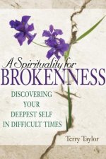 Spirituality for Brokenness