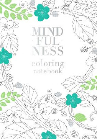 Mindfulness Coloring Notebook