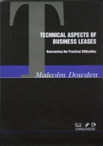 Technical Aspects of Business Leases: Overcoming the Practical Difficulties
