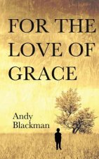 For the Love of Grace