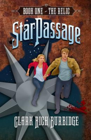 Starpassage: Book One, the Relic