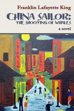 China Sailor: The Shooting of Whales