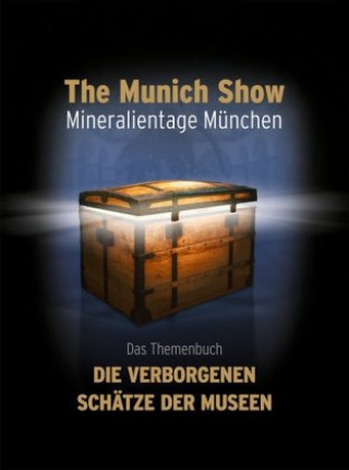 The Munich Show. Mineralientage München 2016