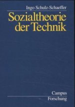 Sozialtheorie der Technik