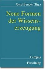Neue Formen der Wissenserzeugung