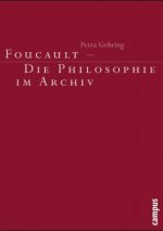Foucault - Die Philosophie im Archiv
