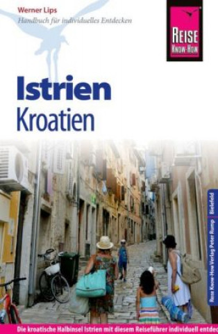 Reise Know-How Kroatien: Istrien