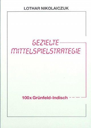 100 x Grünfeld-Indisch