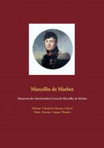 Memoiren des französischen Generals Marcellin de Marbot
