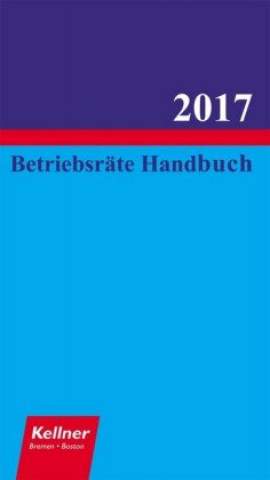 Betriebsräte-Handbuch 2017