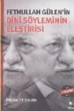 Fethullah Gülenin Dini Söyleminin Elestirisi