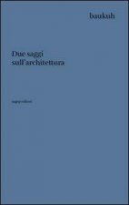 Due saggi sull'architettura