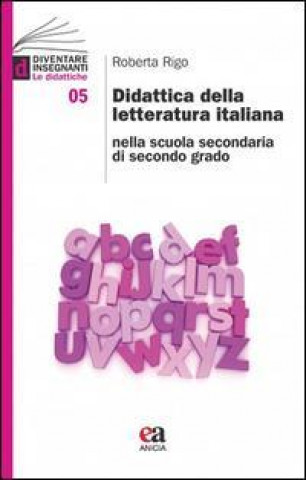 Didattica della letteratura italiana nella scuola secondaria di secondo grado