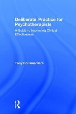 Deliberate Practice for Psychotherapists