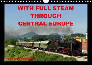 With Full Steam Through Central Europe 2017