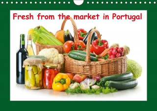 Fresh from the Market in Portugal 2017