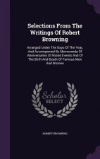 Selections from the Writings of Robert Browning