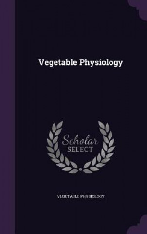 Vegetable Physiology
