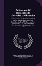Retirement of Employees in Classified Civil Service