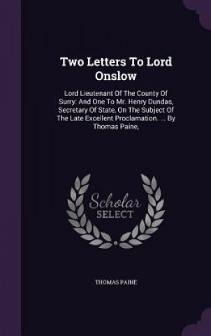 Two Letters to Lord Onslow