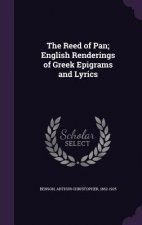 Reed of Pan; English Renderings of Greek Epigrams and Lyrics