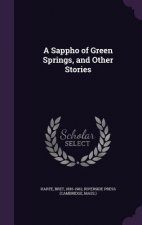 Sappho of Green Springs, and Other Stories
