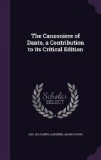 Canzoniere of Dante, a Contribution to Its Critical Edition