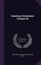 American Statesmen Volume 39