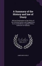 Summary of the History and Law of Usury