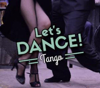 Let's Dance!/Tango