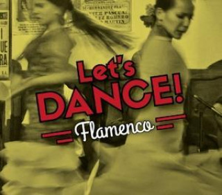Let's Dance!/Flamenco