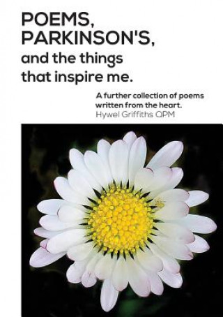 Poems, Parkinson's and the Things That Inspire Me