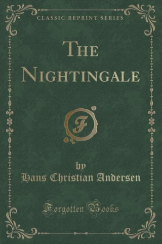 The Nightingale (Classic Reprint)