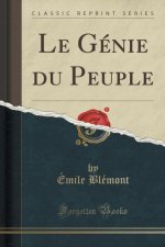 Le Génie du Peuple (Classic Reprint)