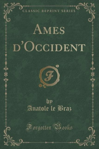 Ames d'Occident (Classic Reprint)