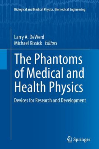 Phantoms of Medical and Health Physics