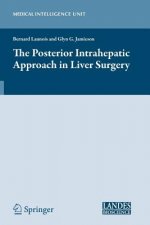 Posterior Intrahepatic Approach in Liver Surgery