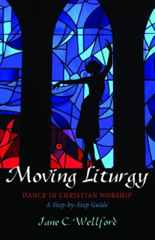 Moving Liturgy